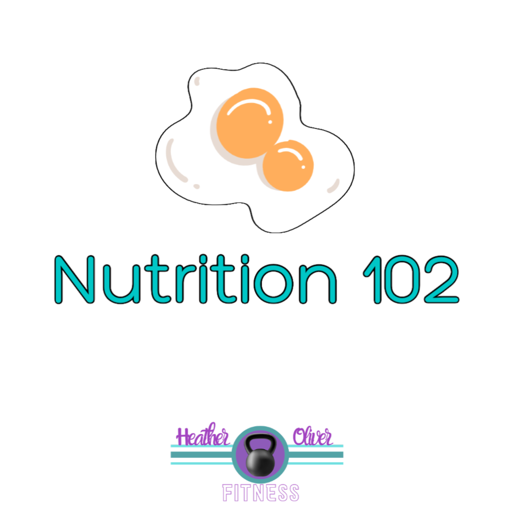 Nutrition 102
